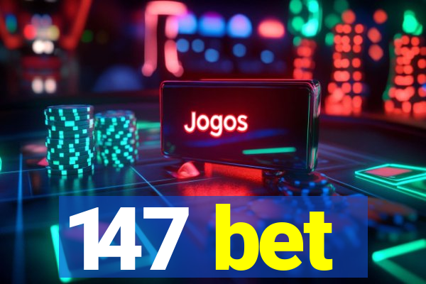 147 bet